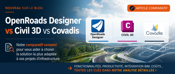 Comparatif OpenRoads-Civil 3D-Covadis